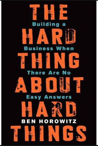 Best Product Management Books  - The HARD thing About Hard Things